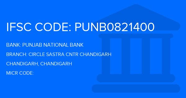 Punjab National Bank (PNB) Circle Sastra Cntr Chandigarh Branch IFSC Code