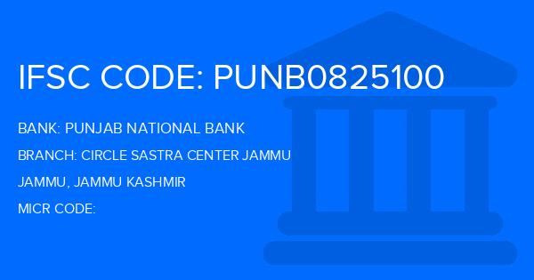Punjab National Bank (PNB) Circle Sastra Center Jammu Branch IFSC Code