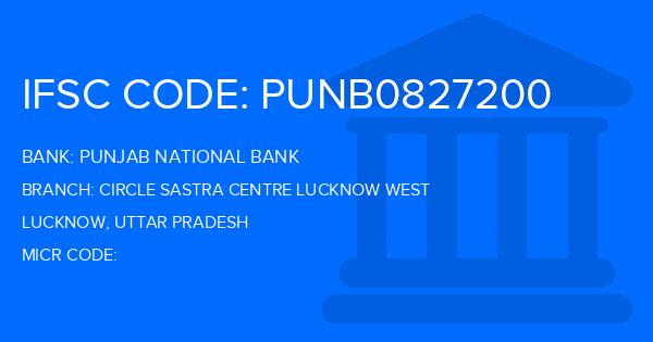 Punjab National Bank (PNB) Circle Sastra Centre Lucknow West Branch IFSC Code