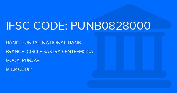 Punjab National Bank (PNB) Circle Sastra Centremoga Branch IFSC Code