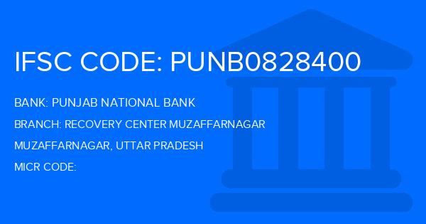 Punjab National Bank (PNB) Recovery Center Muzaffarnagar Branch IFSC Code