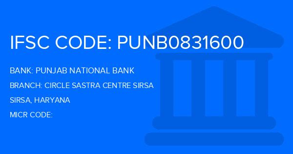 Punjab National Bank (PNB) Circle Sastra Centre Sirsa Branch IFSC Code