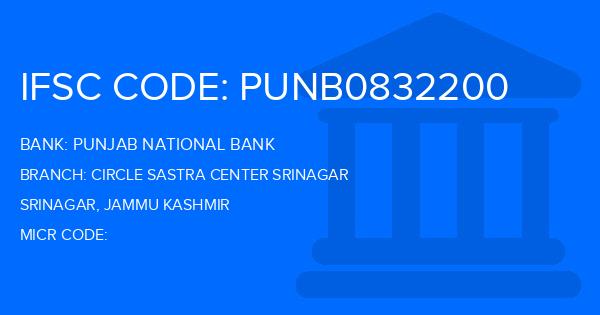 Punjab National Bank (PNB) Circle Sastra Center Srinagar Branch IFSC Code