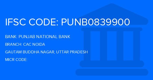 Punjab National Bank (PNB) Cac Noida Branch IFSC Code
