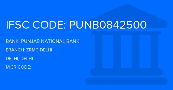Punjab National Bank (PNB) Zrmc Delhi Branch IFSC Code