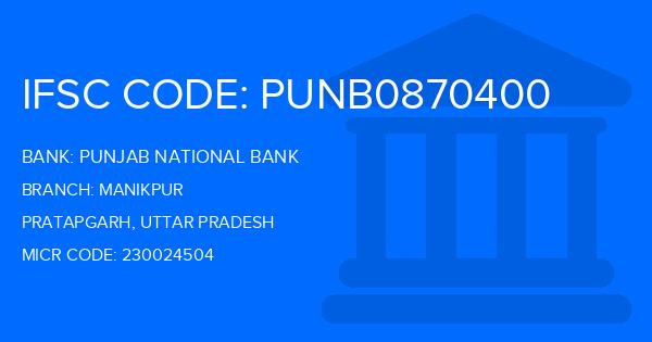 Punjab National Bank (PNB) Manikpur Branch IFSC Code