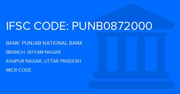 Punjab National Bank (PNB) Shyam Nagar Branch IFSC Code