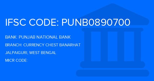 Punjab National Bank (PNB) Currency Chest Banarhat Branch IFSC Code