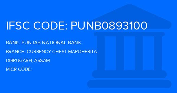 Punjab National Bank (PNB) Currency Chest Margherita Branch IFSC Code