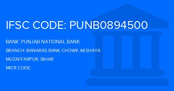 Punjab National Bank (PNB) Banaras Bank Chowk Akshaya Branch IFSC Code