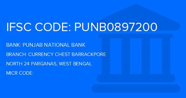 Punjab National Bank (PNB) Currency Chest Barrackpore Branch IFSC Code