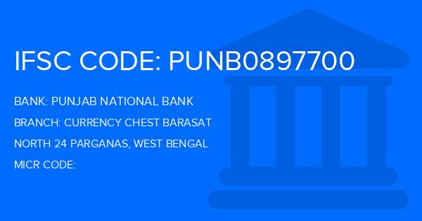 Punjab National Bank (PNB) Currency Chest Barasat Branch IFSC Code