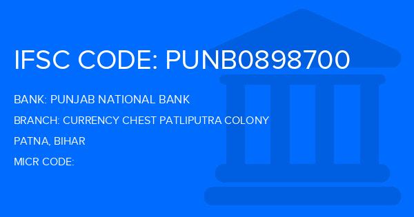 Punjab National Bank (PNB) Currency Chest Patliputra Colony Branch IFSC Code