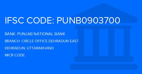 Punjab National Bank (PNB) Circle Office Dehradun East Branch IFSC Code