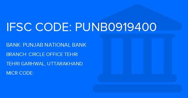 Punjab National Bank (PNB) Circle Office Tehri Branch IFSC Code