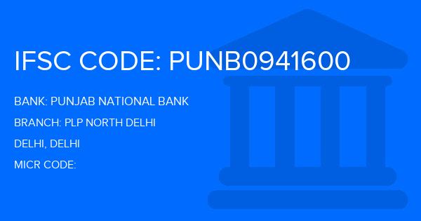 Punjab National Bank (PNB) Plp North Delhi Branch IFSC Code