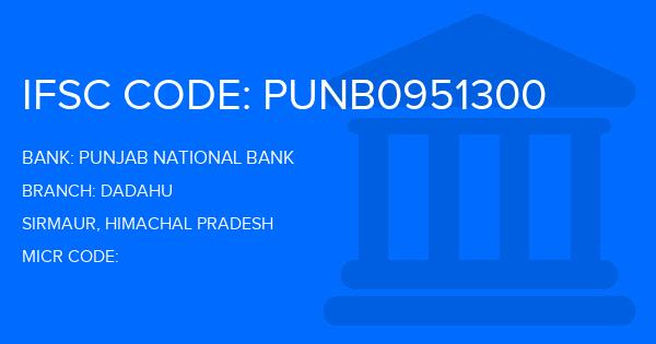 Punjab National Bank (PNB) Dadahu Branch IFSC Code