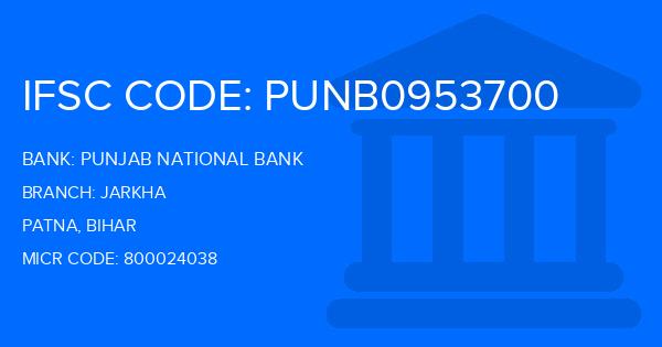 Punjab National Bank (PNB) Jarkha Branch IFSC Code