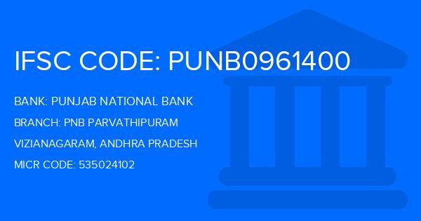 Punjab National Bank (PNB) Pnb Parvathipuram Branch IFSC Code