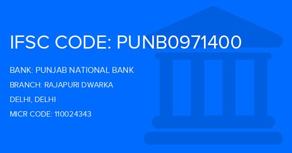 Punjab National Bank (PNB) Rajapuri Dwarka Branch IFSC Code