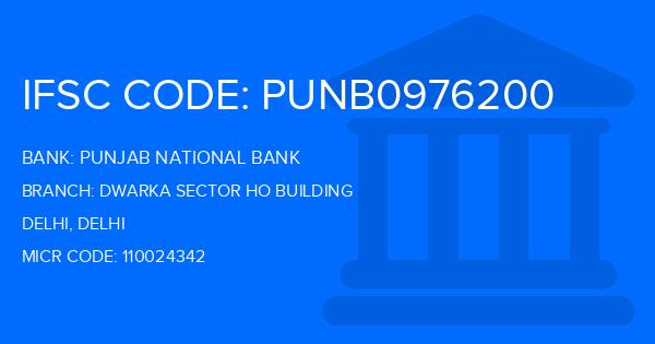 Punjab National Bank (PNB) Dwarka Sector Ho Building Branch IFSC Code