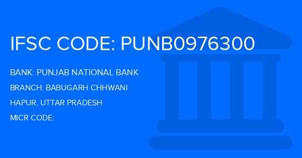 Punjab National Bank (PNB) Babugarh Chhwani Branch IFSC Code