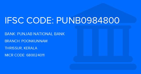 Punjab National Bank (PNB) Poonkunnam Branch IFSC Code
