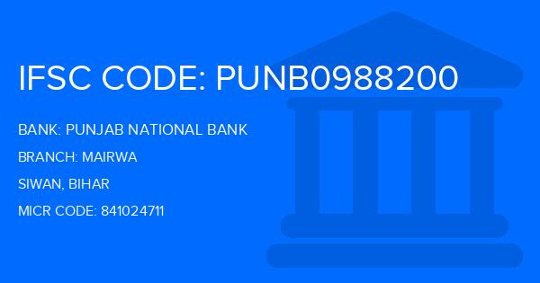 Punjab National Bank (PNB) Mairwa Branch IFSC Code