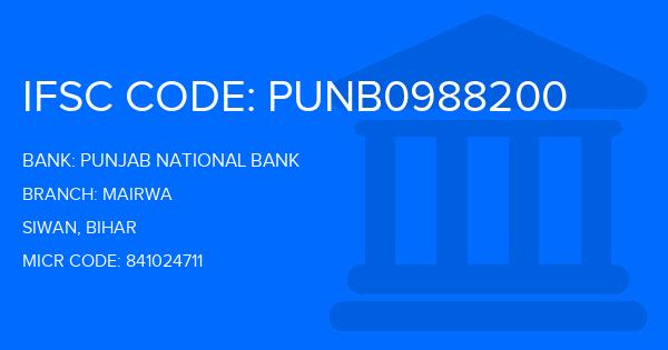 Punjab National Bank (PNB) Mairwa Branch IFSC Code