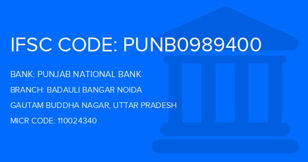Punjab National Bank (PNB) Badauli Bangar Noida Branch IFSC Code