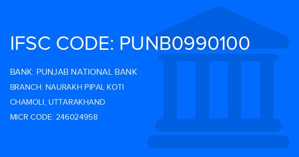 Punjab National Bank (PNB) Naurakh Pipal Koti Branch IFSC Code
