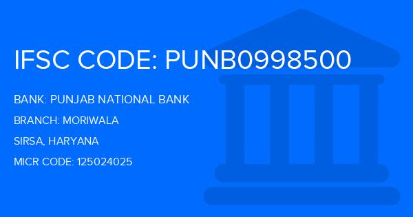 Punjab National Bank (PNB) Moriwala Branch IFSC Code