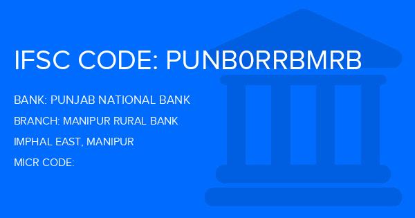 Punjab National Bank (PNB) Manipur Rural Bank Branch IFSC Code