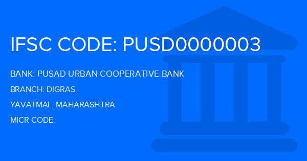 Pusad Urban Cooperative Bank Digras Branch IFSC Code