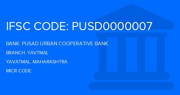 Pusad Urban Cooperative Bank Yavtmal Branch IFSC Code