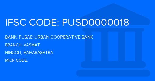 Pusad Urban Cooperative Bank Vasmat Branch IFSC Code