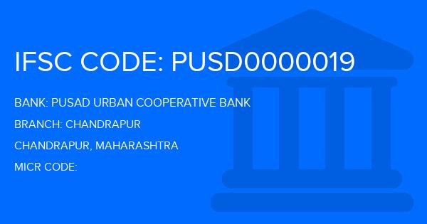 Pusad Urban Cooperative Bank Chandrapur Branch IFSC Code