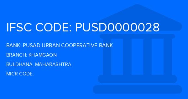 Pusad Urban Cooperative Bank Khamgaon Branch IFSC Code