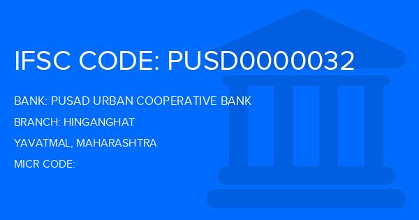 Pusad Urban Cooperative Bank Hinganghat Branch IFSC Code