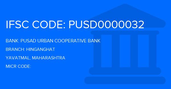 Pusad Urban Cooperative Bank Hinganghat Branch IFSC Code