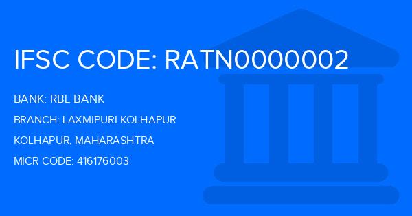 Rbl Bank Laxmipuri Kolhapur Branch IFSC Code
