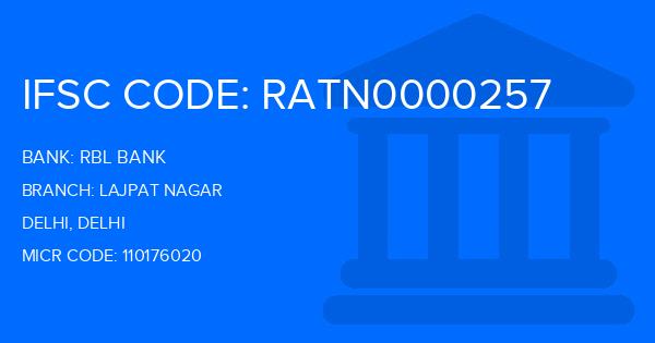 Rbl Bank Lajpat Nagar Branch IFSC Code