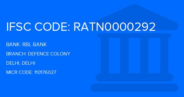 Rbl Bank Defence Colony Branch IFSC Code
