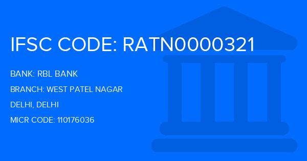 Rbl Bank West Patel Nagar Branch IFSC Code