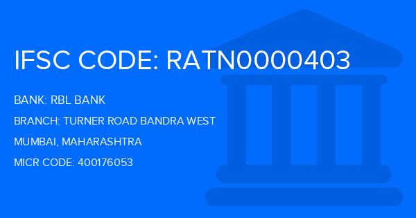 Rbl Bank Turner Road Bandra West Branch IFSC Code