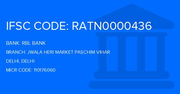 Rbl Bank Jwala Heri Market Paschim Vihar Branch IFSC Code