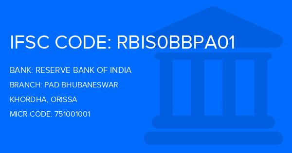 Reserve Bank Of India (RBI) Pad Bhubaneswar Branch IFSC Code