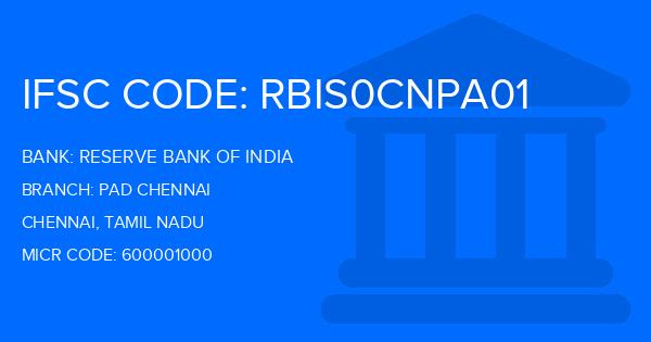 Reserve Bank Of India (RBI) Pad Chennai Branch IFSC Code