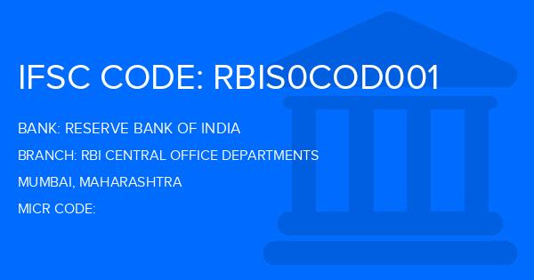 Reserve Bank Of India (RBI) Rbi Central Office Departments Branch IFSC Code