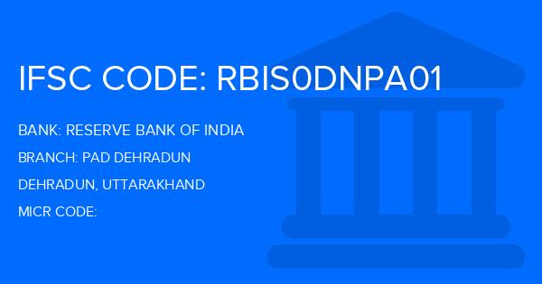 Reserve Bank Of India (RBI) Pad Dehradun Branch IFSC Code